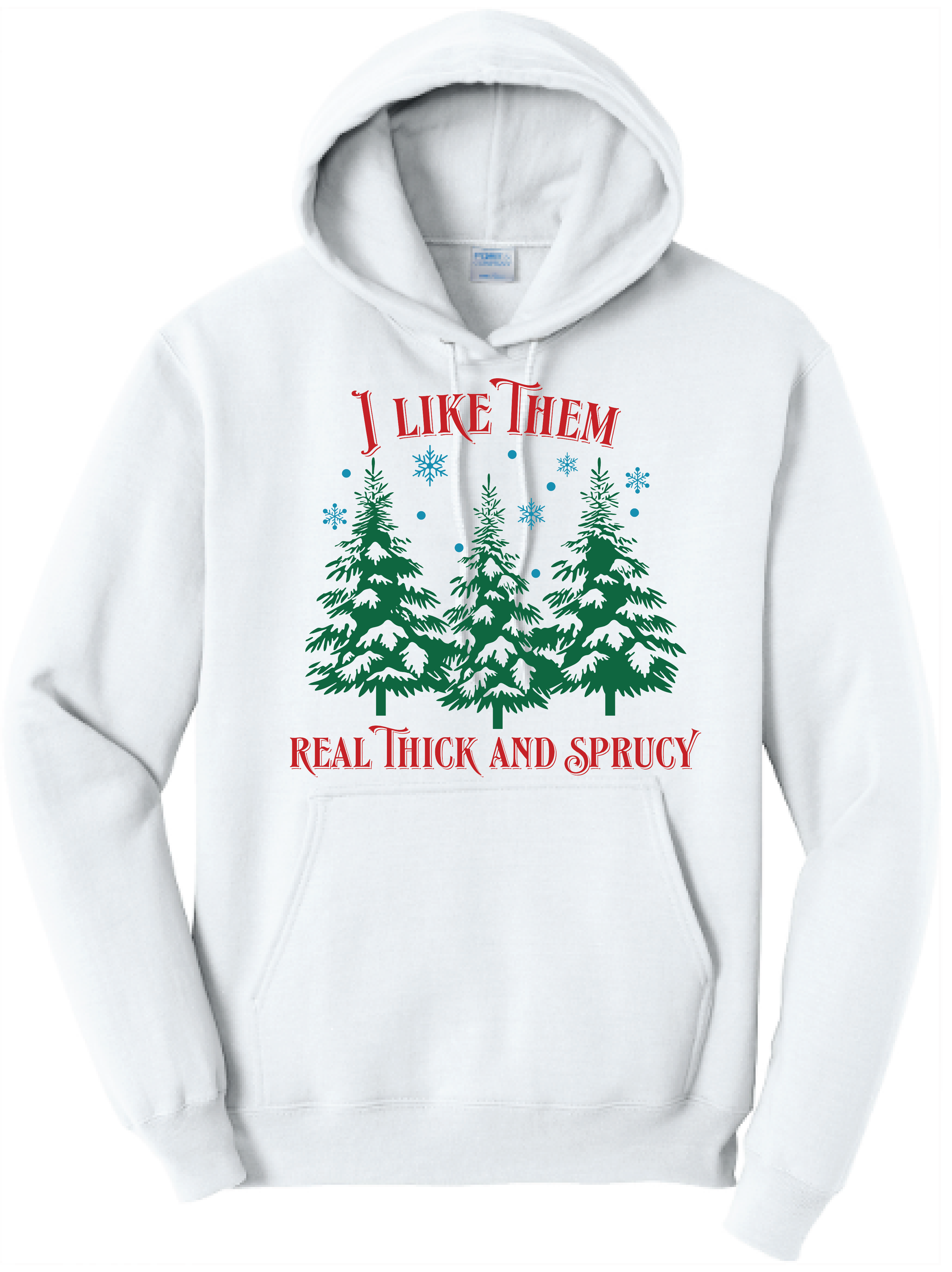 Unisex I like Them Real Thick & Sprucy Core Fleece Hooded Sweatshirt
