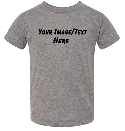 Custom Image/Text - Toddler Tri-Blend T-Shirt
